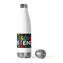 Load image into Gallery viewer, Ausome Friend Insulated Bottle

